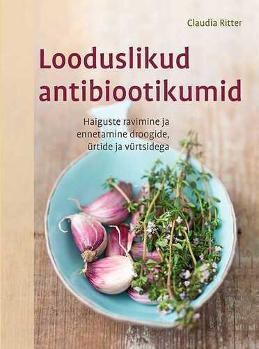 Looduslikud Antibiootikumid