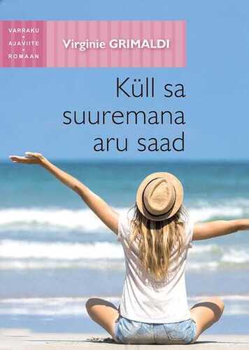 E-raamat: KÜLL SA SUUREMANA ARU SAAD