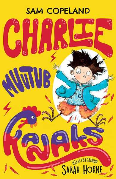 E-raamat: Charlie muutub kanaks