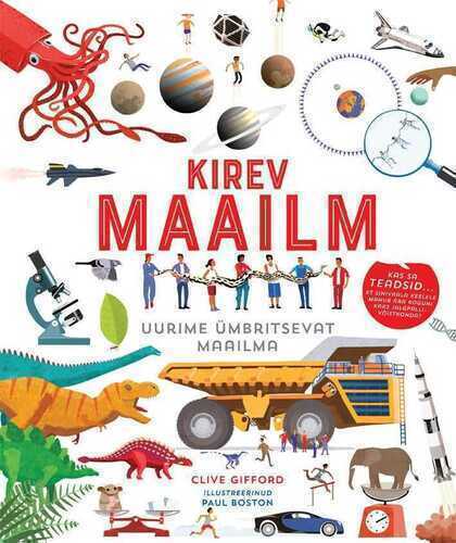 Kirev Maailm. Uurime Ümbritsevat Maailma