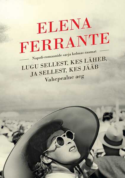 E-raamat: Lugu sellest, kes läheb, ja sellest, kes jääb