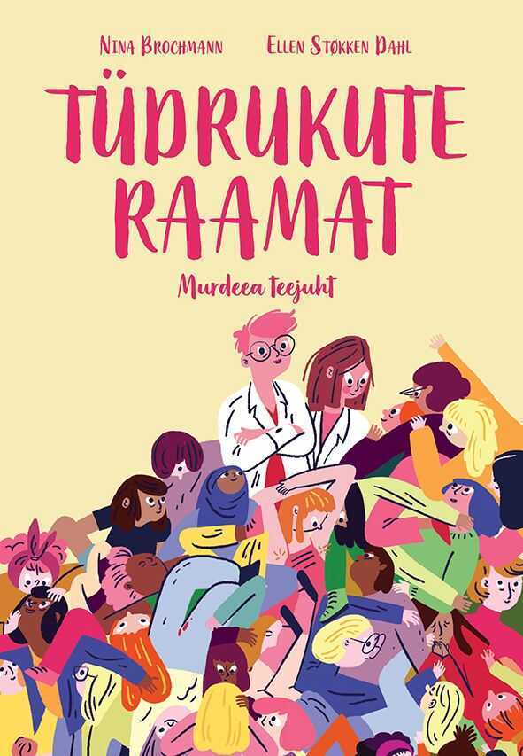 Tüdrukute Raamat. Murdeea Teejuht