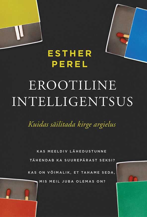 Erootiline intelligentsus. Kuidas säilitada kirge argielus