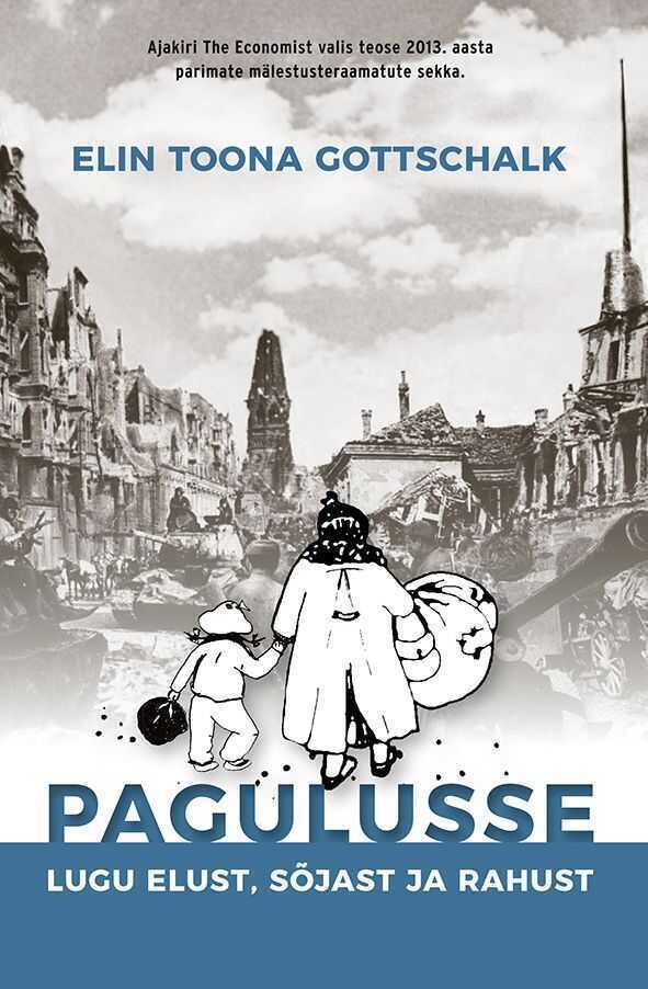 Pagulusse. Lugu elust, sõjast ja rahust