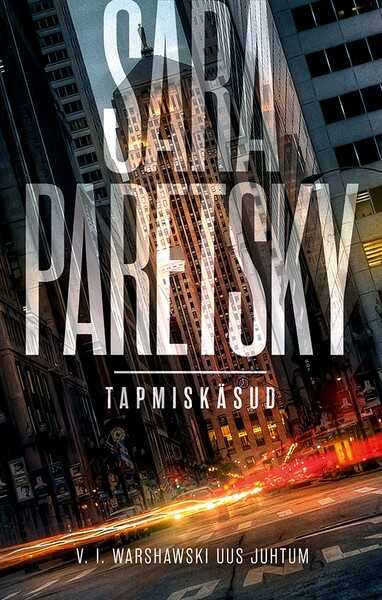 E-raamat: Tapmiskäsud. V. I. Warshawski uus juhtum