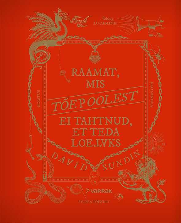 Raamat, mis tõepoolest ei tahtnud, et teda loetaks — David Sundin