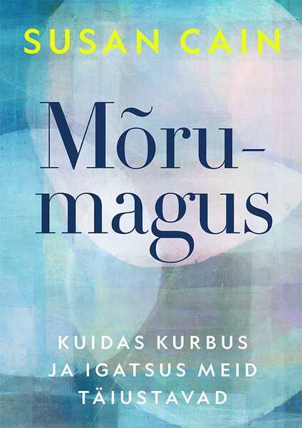 E-raamat: Mõrumagus