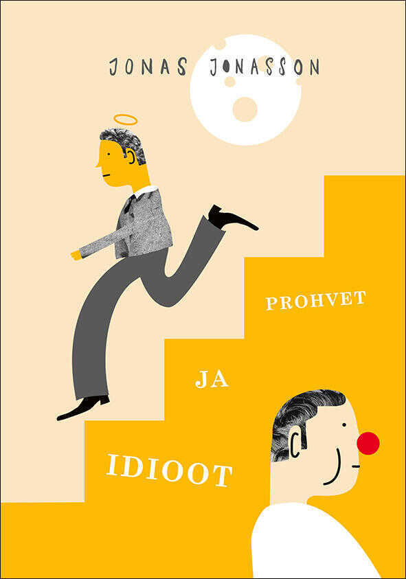 Prohvet ja idioot — Jonas Jonasson