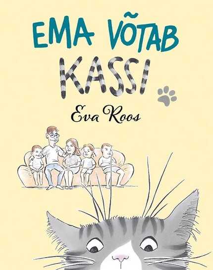 E-raamat: Ema võtab kassi