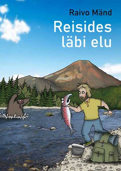 E-raamat: Reisides läbi elu