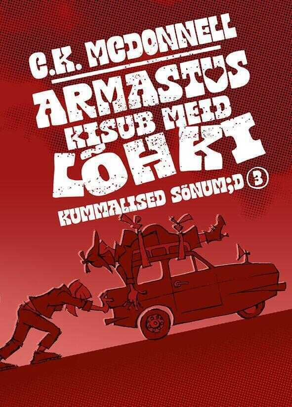 Armastus kisub meid lõhki. Kummalised Sõnumid 3