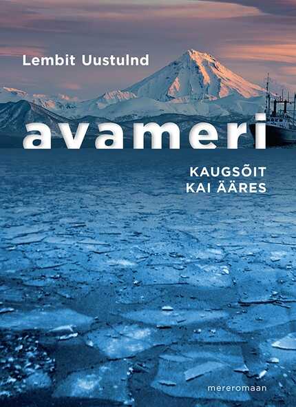 E-raamat: Avameri VII osa. Kaugsõit kai ääres