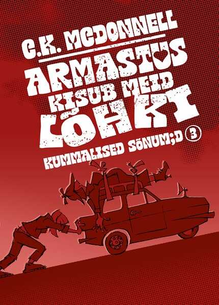 E-raamat: Armastus kisub meid lõhki. Kummalised Sõnumid 3