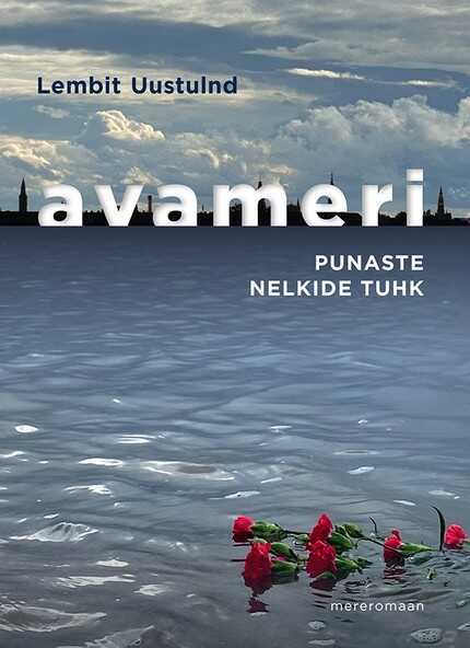 E-raamat: Avameri VIII. Punaste nelkide tuhk