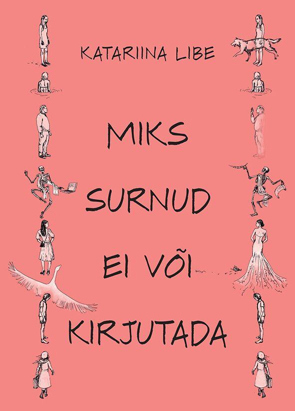 Miks surnud ei või kirjutada