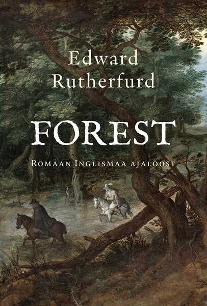 E-raamat: Forest. Romaan Inglismaa ajaloost