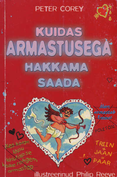 Kuidas armastusega hakkama saada