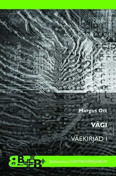 Vägi. Väekirjad I