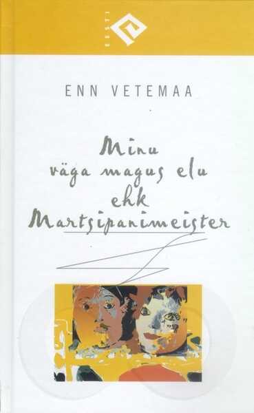 Minu väga magus elu ehk Martsipanimeister