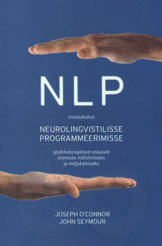 Sissejuhatus neurolingvistilisse programmeerimisse