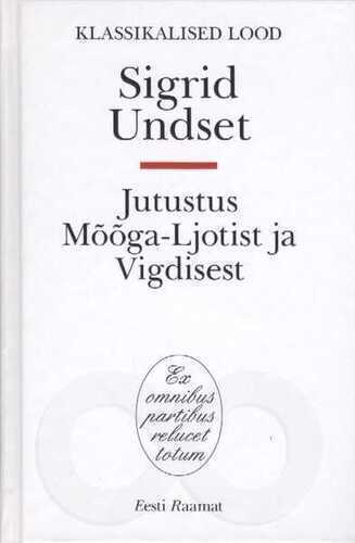 Jutustus Mõõga-Ljotist ja Vigdisest