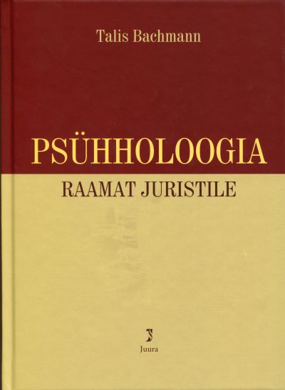 Psühholoogia. Raamat Juristile