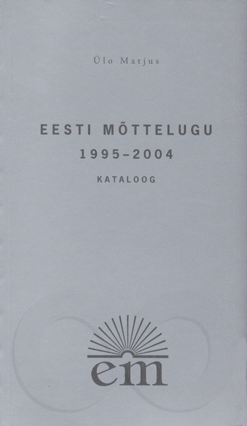 Eesti mõttelugu 1995-2004
