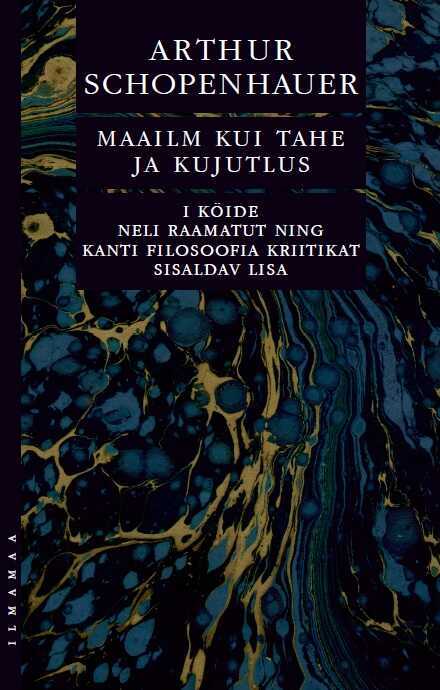 Maailm Kui Tahe Ja Kujutlus