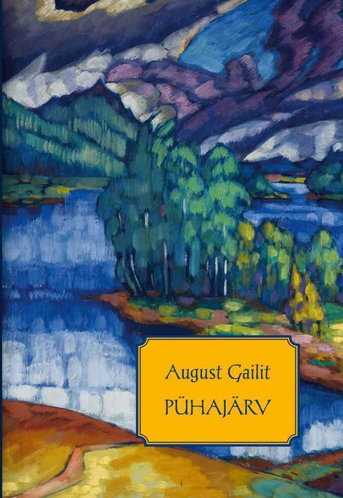 Pühajärv — August Gailit