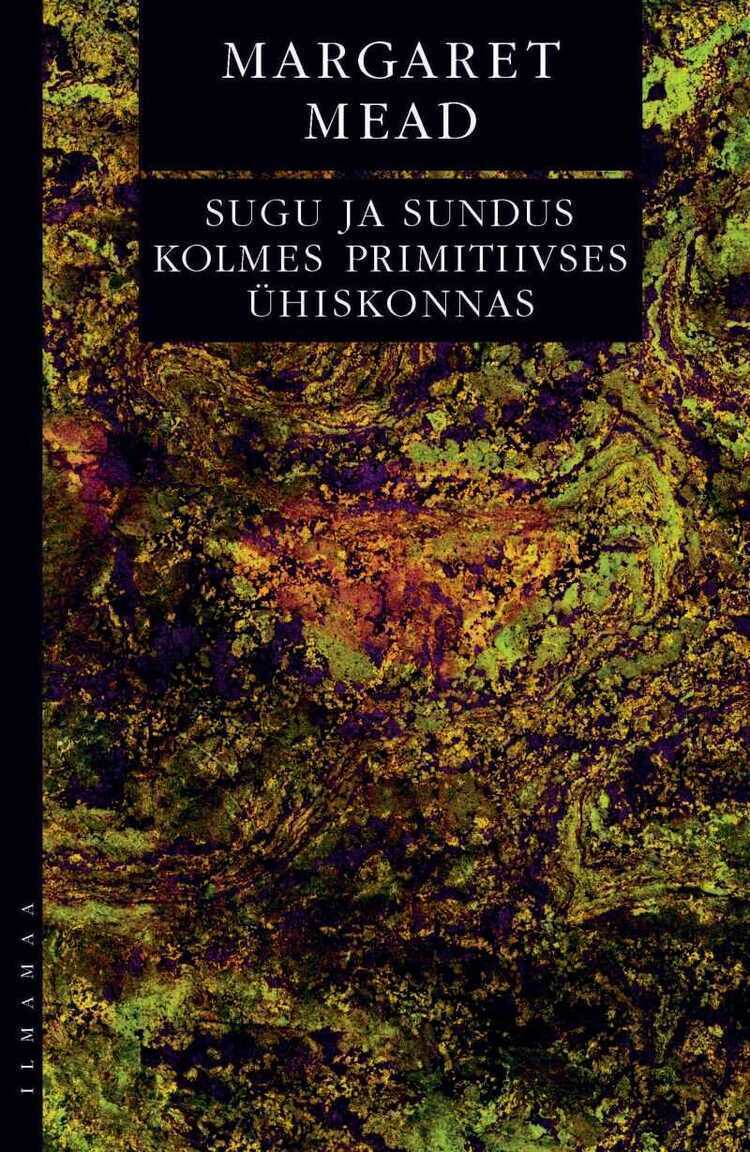 Sugu ja sundus kolmes primitiivses ühiskonnas