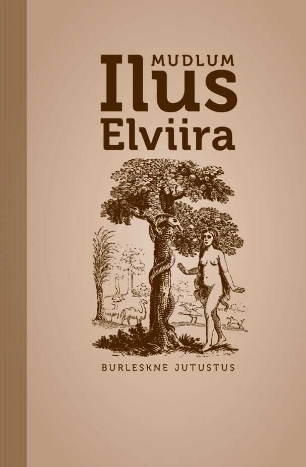 Ilus Elviira. Burleskne Jutustus