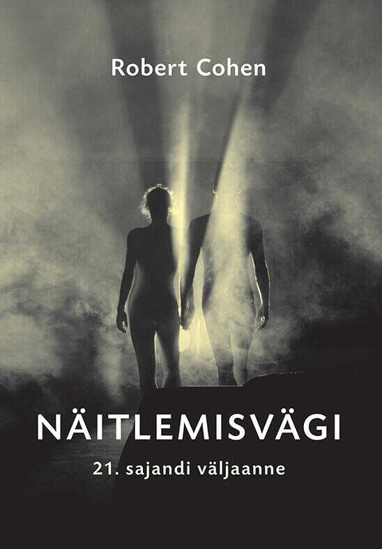 Näitlemisvägi. 21. sajandi väljaanne