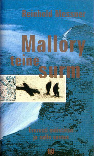 Mallory teine surm