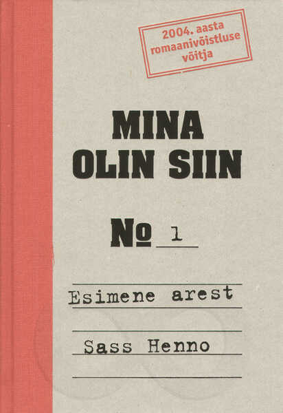 Mina olin siin