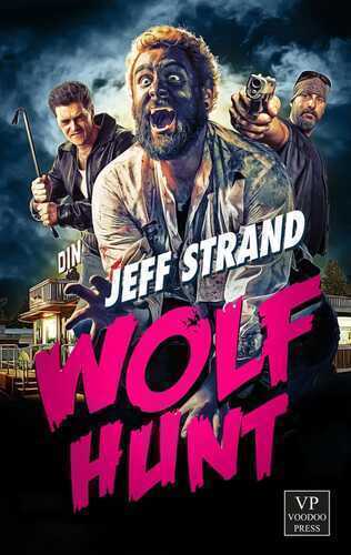 Wolf Hunt — Jeff Strand