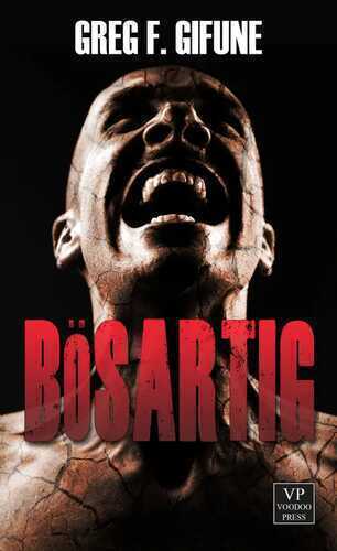 Bösartig — F. Gifune Greg