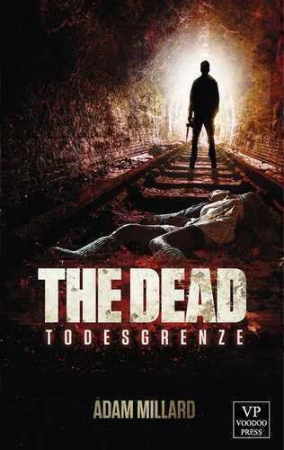 The Dead 3: Todesgrenze — Adam Millard