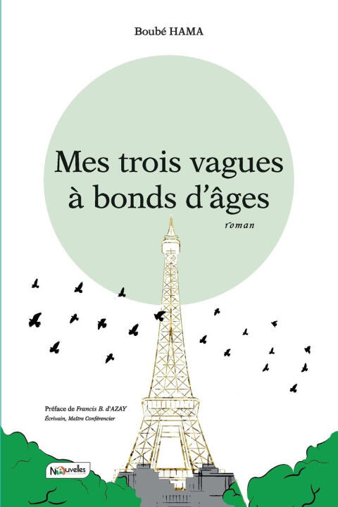 Mes trois vagues à bonds d'âges — Boubé Hama