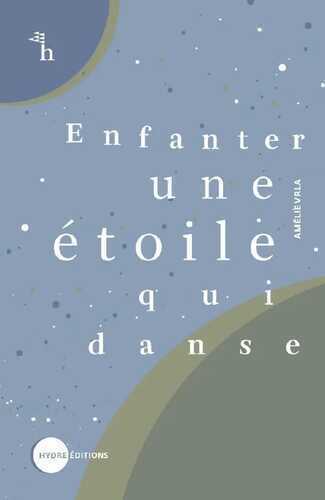 Enfanter une étoile qui danse