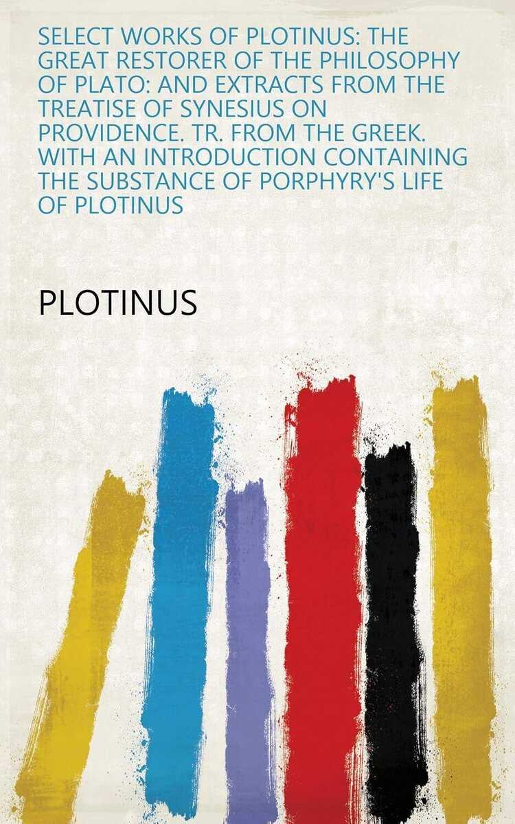 Select Works of Plotinus