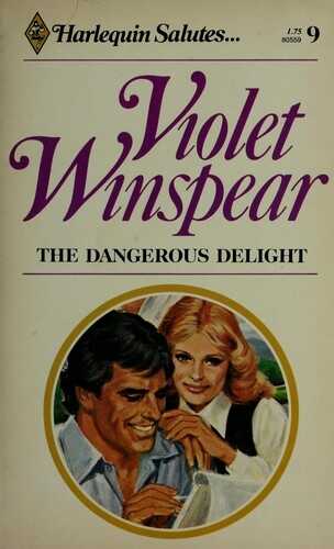The Dangerous Delight