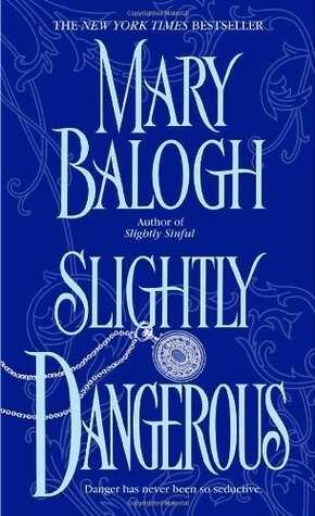 Slightly Dangerous — Mary Balogh