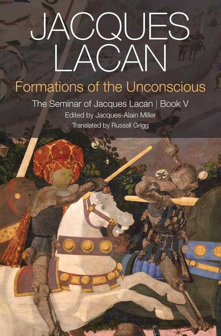 The Seminar of Jacques Lacan Book 5