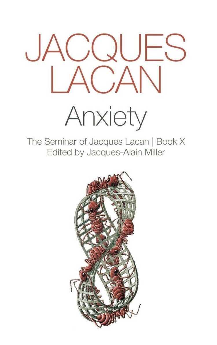 Anxiety — Jacques Lacan