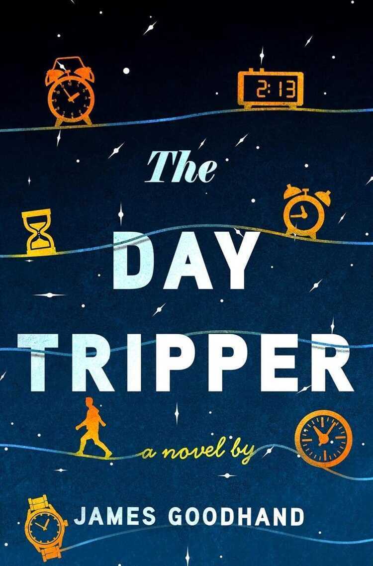 The Day Tripper — James Goodhand
