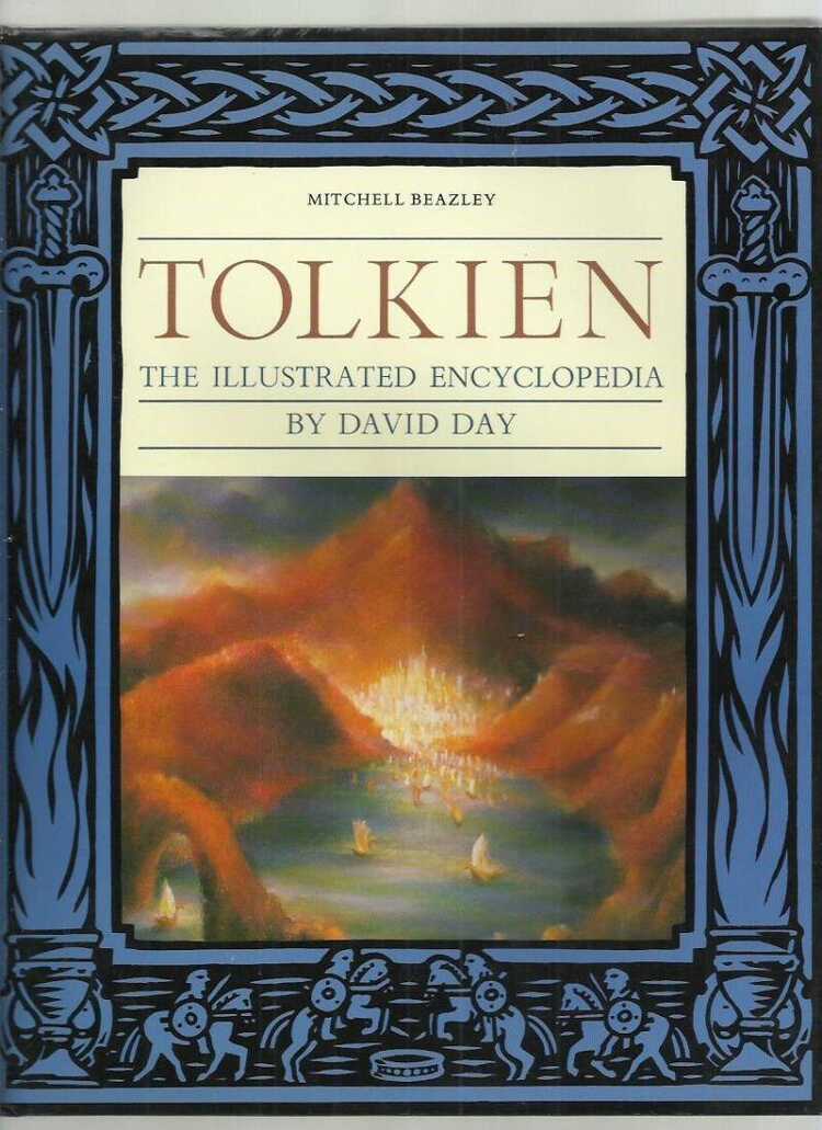 Tolkien: The Illustrated Encyclopaedia — David Day