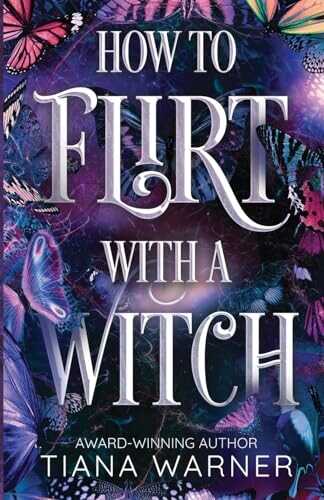 How to Flirt with a Witch