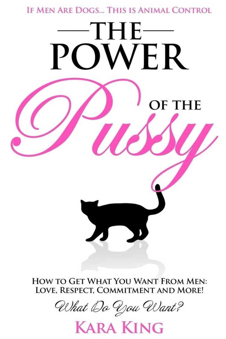 The Power of the Pussy — Kara King