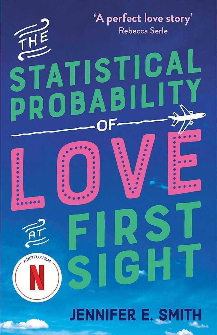 The Statistical Probability of Love at First Sight — Jennifer E. Smith
