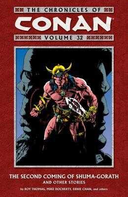 Chronicles Of Conan Volume 32: The Second Coming Of Shuma-gorath And Other